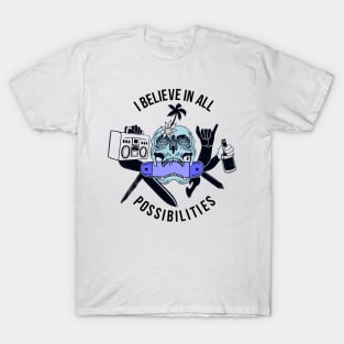 I believe in all possibilities T-Shirt